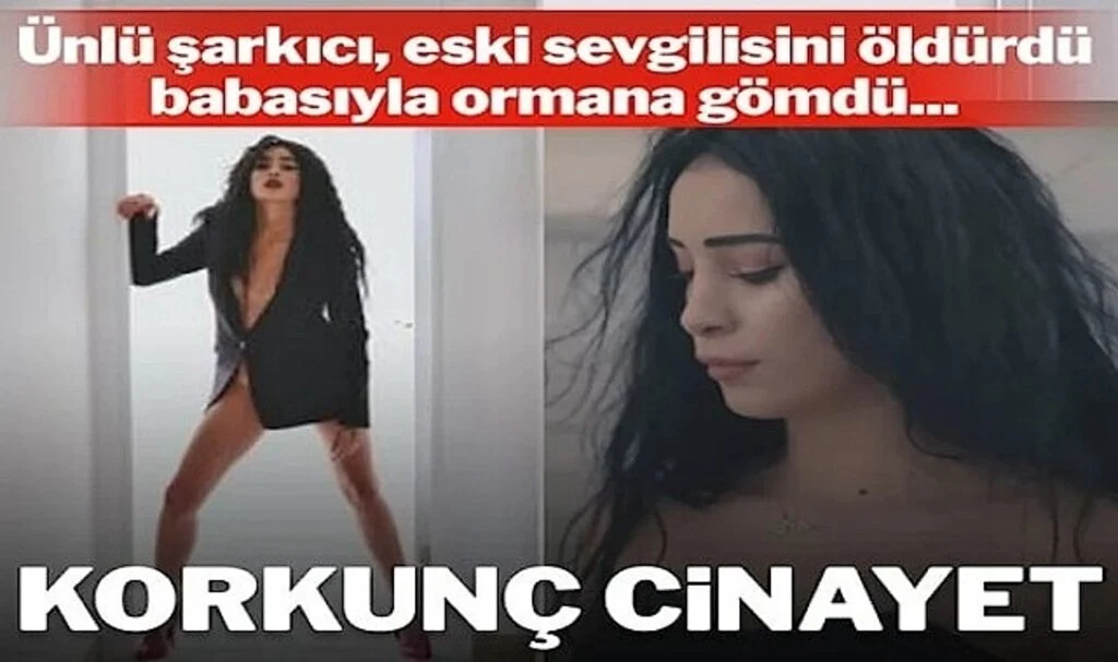 Şarkıcı Seçil, Eski Sevgilisini Öldürüp Babasıyla Ormana Atmış