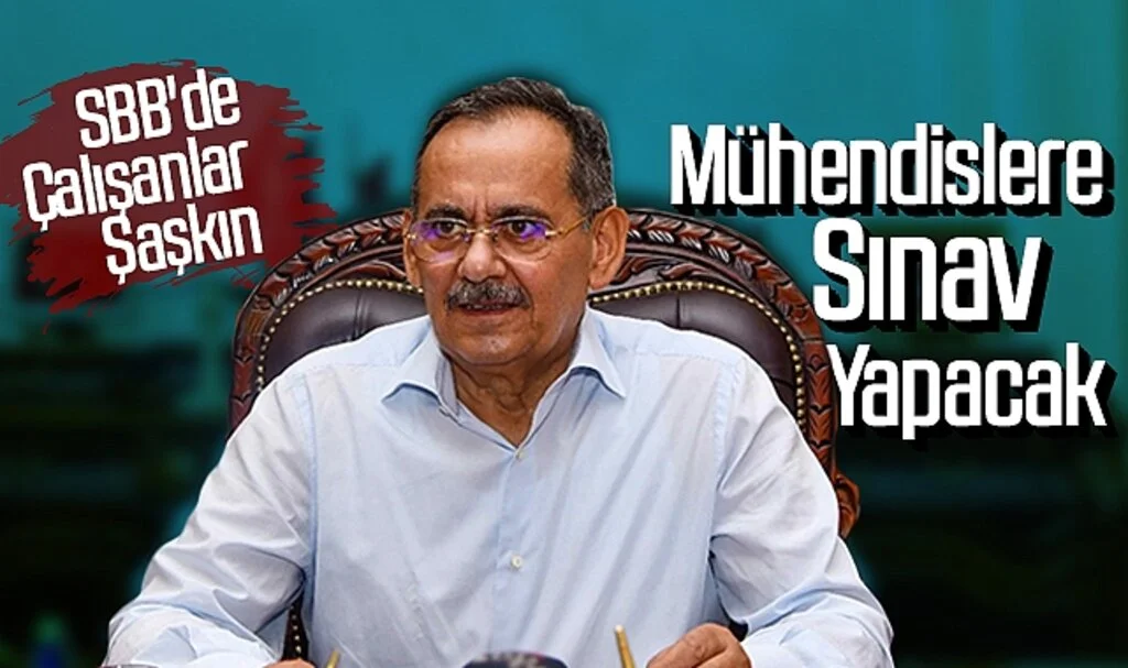 SBB Başkanı Mustafa Demir: Mühendislere Sınav Yapacak