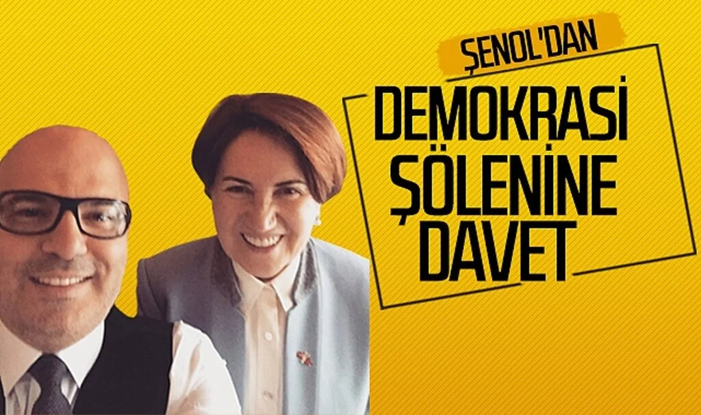 Şenol'dan Demokrası Şölenine Davet