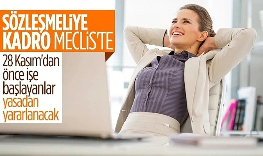 Sözleşmeliye Kadro Teklifi Meclis'te