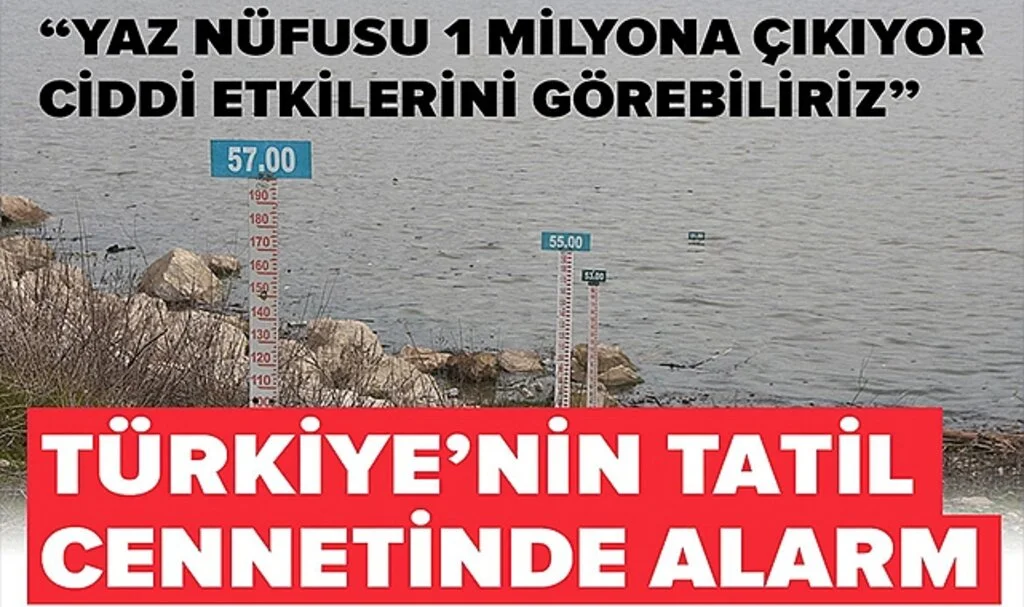 Türkiye'nin Tatil Cennetinde 'Yaz' Alarmı