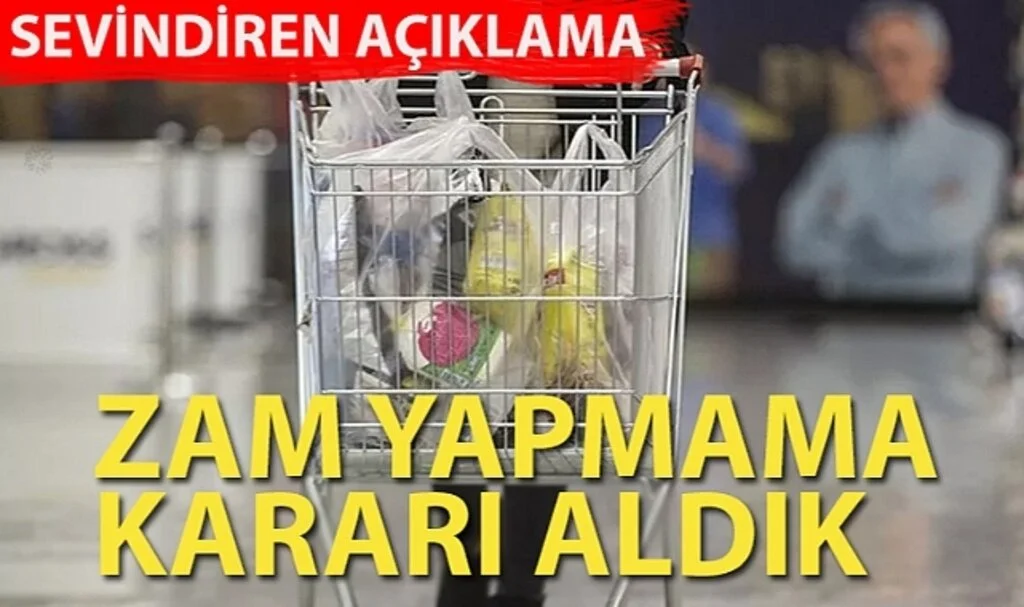 Vatandaşları rahatlatan açıklama geldi! Türkiye Perakendeciler Federasyonu duyurdu... 'Zam yapmama kararı aldık'