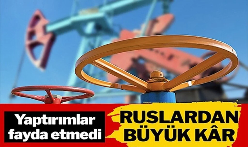 Yaptırımlara Rağmen Rusya’nın Petrol ve Doğal Gaz Gelirleri 2022’de Arttı