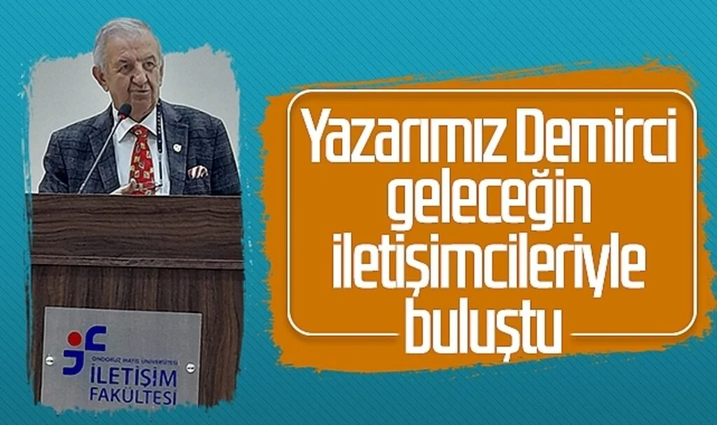Yazarımız Şakir Demirci Geleceğin İletişimcileriyle Buluştu 