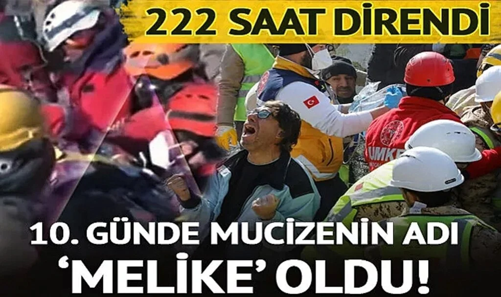 10. günde mucizenin adı bu kez Melike oldu! Kahramanmaraş'taki enkazdan 222 saat sonra kurtarıldı