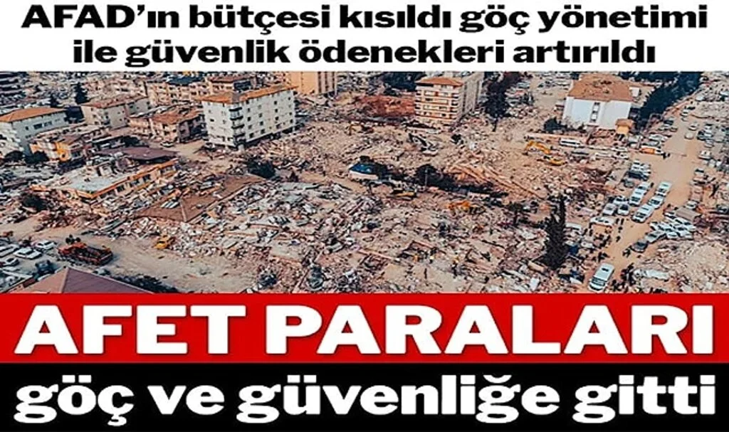 Afet Paraları Göç ve Güvenliğe Gitti