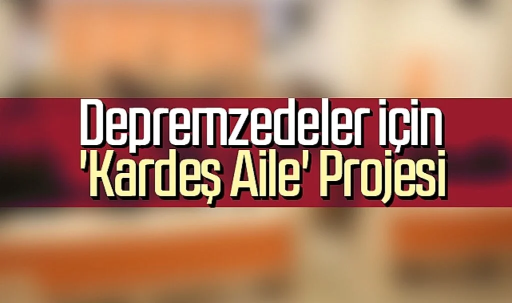 Atakum'dan Depremzedeler İçin 'Kardeş Aile Projesi"