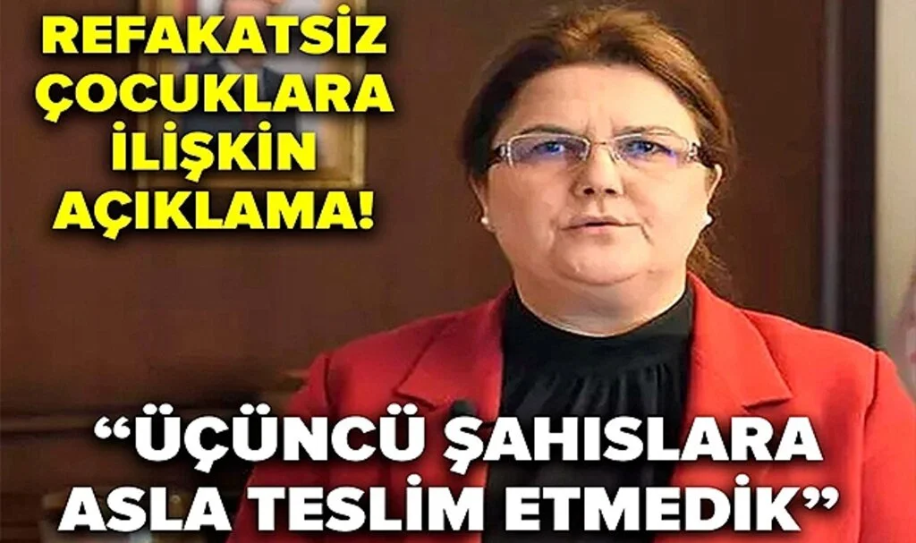 Bakan Yanık'tan Refakatsiz Çocuklara İlişkin Açıklama