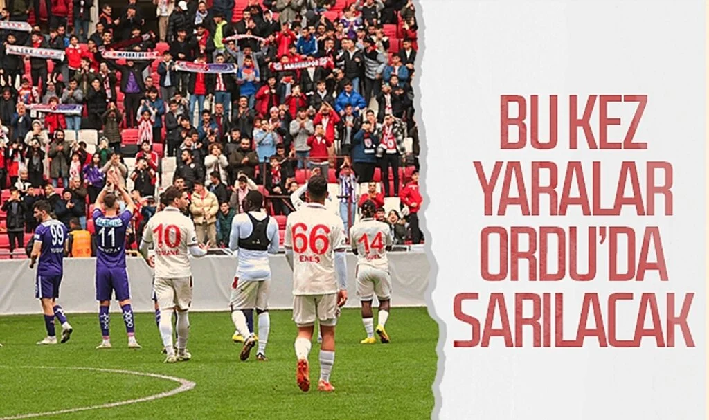 Bu kez yaralar Ordu'da sarılacak