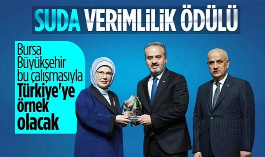 Bursa Büyükşehir Belediyesi, 'suda verimlilik ödülüne' layık görüldü