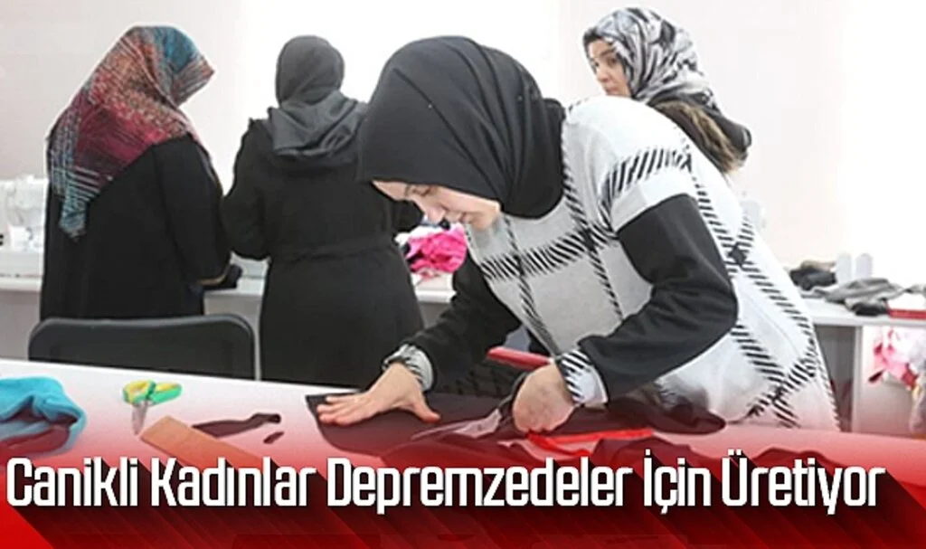 Canikli Kadınlar Depremzedeler  İçin Üretiyor