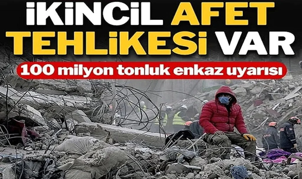 Deprem Bölgesinde 100 Milyon Ton Enkaz Çıkması Bekleniyor