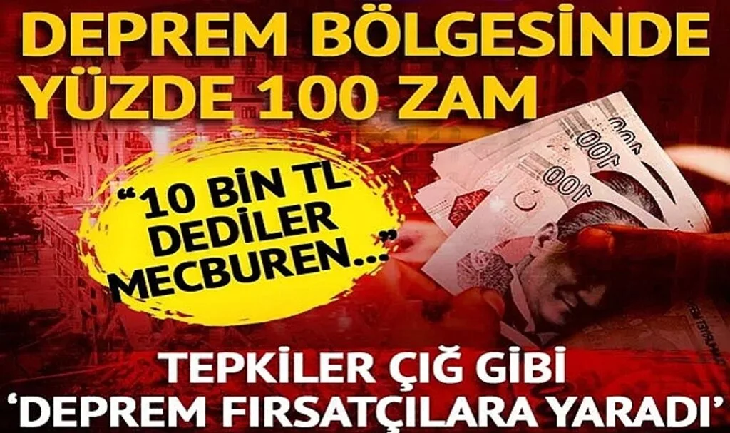Deprem bölgesinde 2+1 evler 10 bin TL oldu! Ev kirasına yüzde 100 zam... Tepkiler çığ gibi 'Deprem fırsatçılara yaradı'