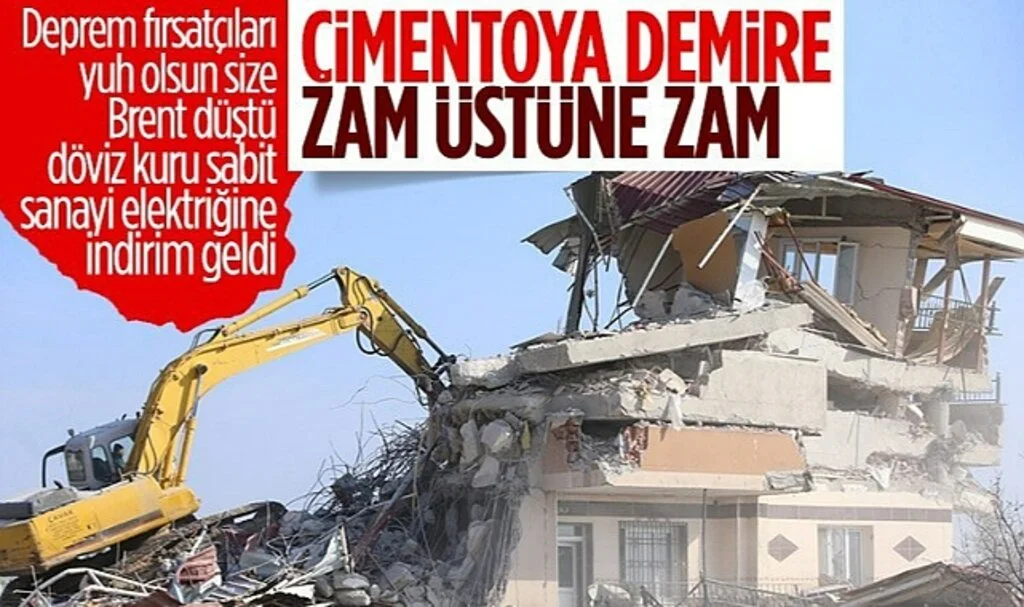 Deprem Sonrası Sebepsiz Yere İnşaat Malzemelerine Zam Geldi