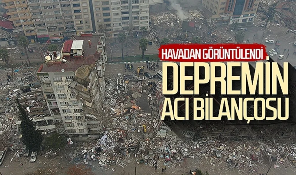 Depremin acı bilançosu havadan görüntülendi