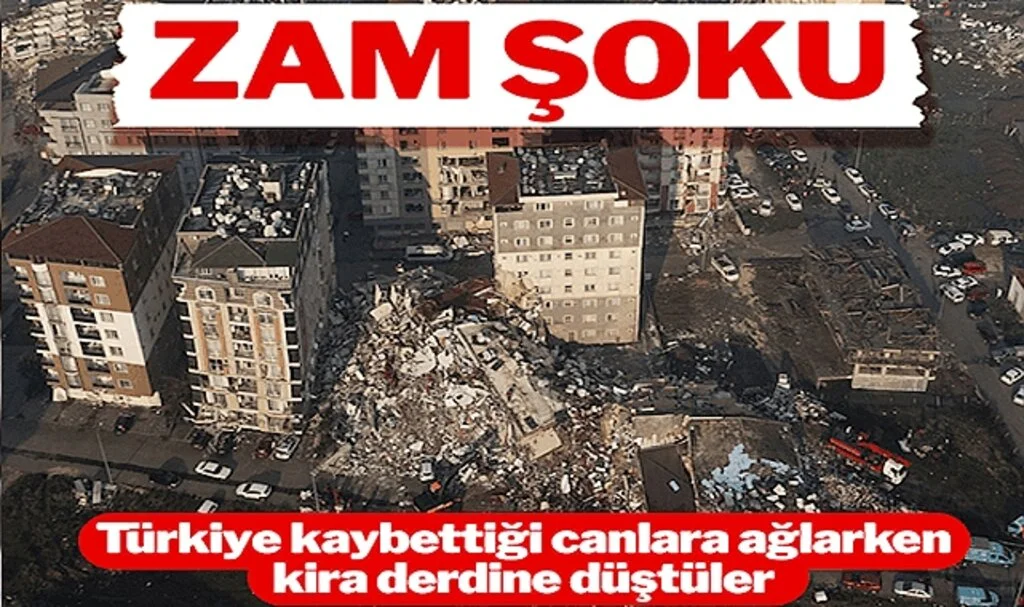 Depremzedelere Bir Darbe Daha: 5 Bin TL’lik Kira 10 Bin TL’ye Çıktı