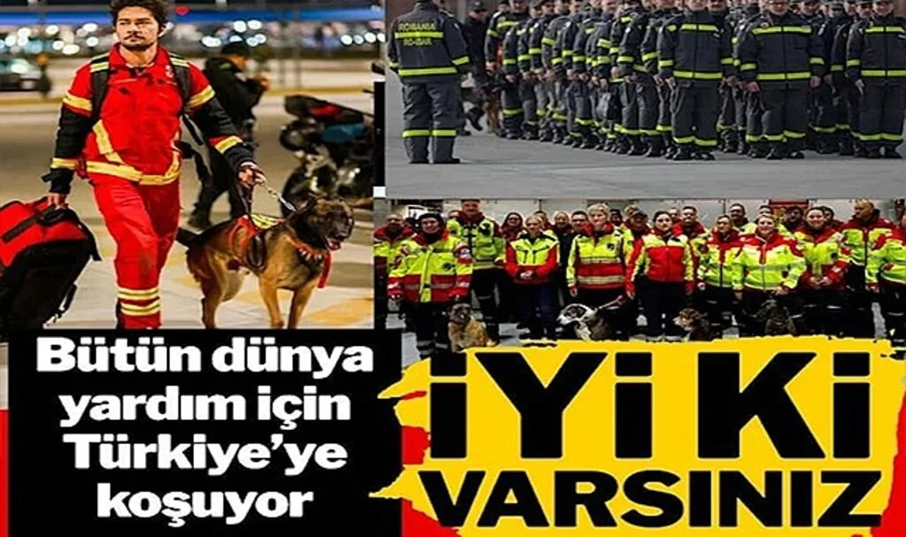 Dünya Yardım Eli Uzattı: Arama ve Kurtarma Ekipleri Türkiye’ye Geliyor