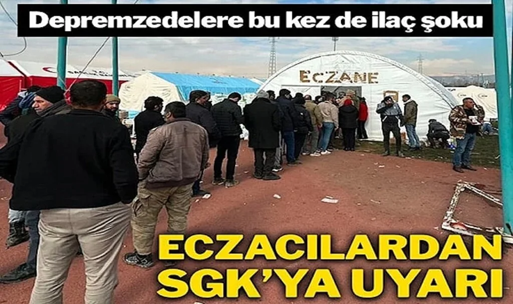 Eczacılardan SGK’ya Çağrı: Depremzedelere Çok Ciddi İlaç Fiyat Farkı Çıkıyor
