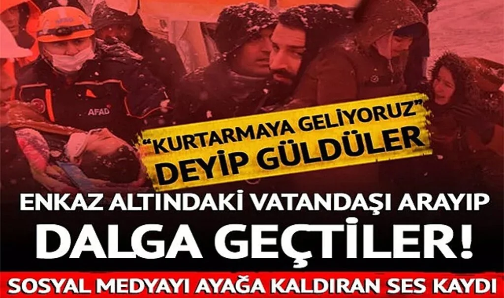 Enkaz altındaki vatandaşı arayıp dalga geçtiler! Sosyal medyayı ayağa kaldıran ses kaydı, hızla yayıldı