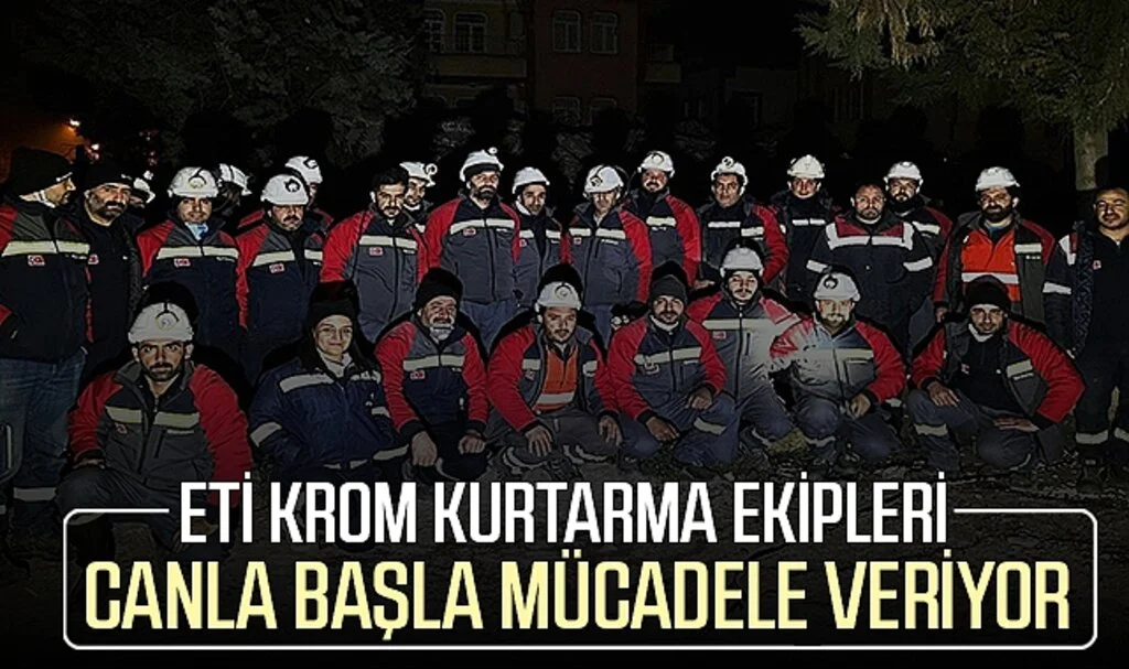 Eti Krom Kurtarma Ekipleri Canla Başla Mücadele Veriyor 