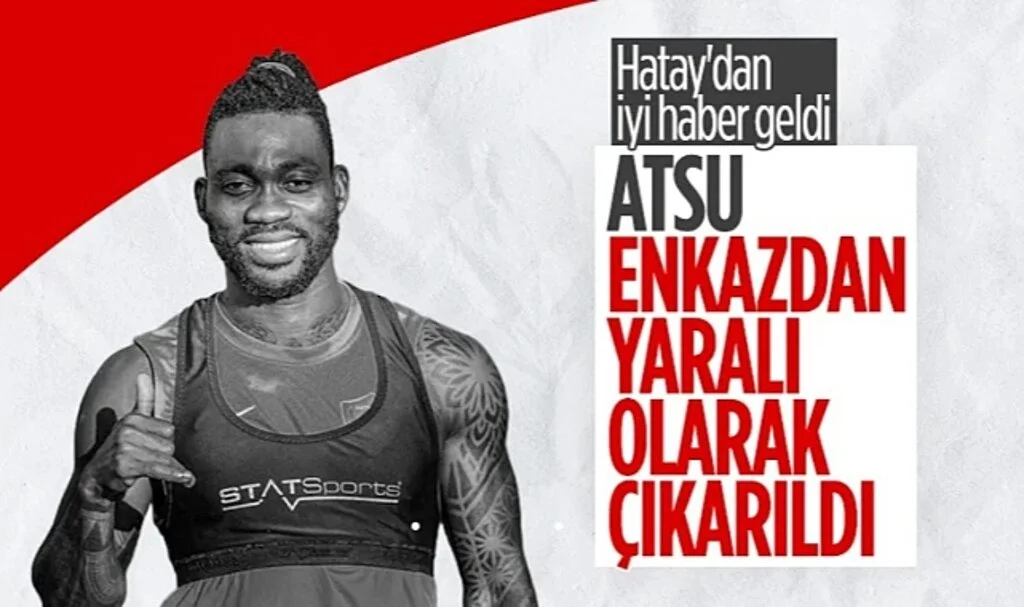 Hatayspor'da Atsu Enkazdan Çıkarıldı! Taner Savut Hala Aranıyor