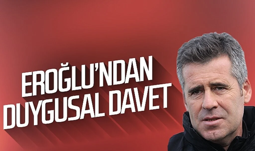 Hüseyin Eroğlu'ndan duygusal davet