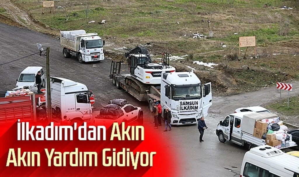 İlkadım'dan Akın Akın Yardım Gidiyor 