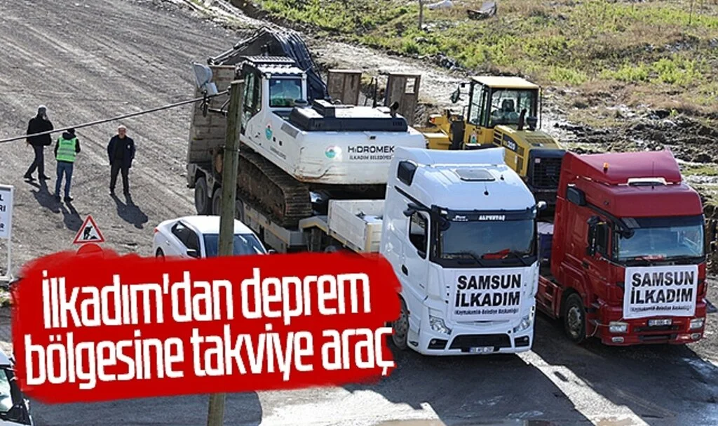 İlkadım'dan deprem bölgesine takviye araç