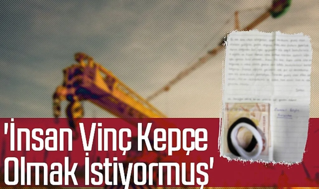'İnsan Vinç Kepçe Olmak İstiyormuş'