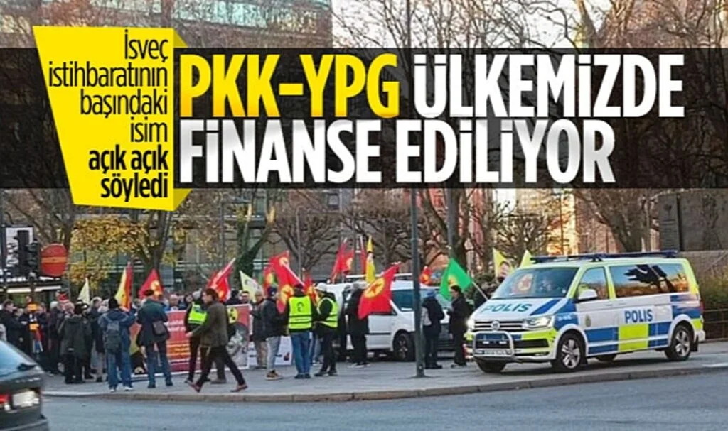İsveç İstihbaratı PKK'nın Ülkelerinde Finanse Edildiğini Tespit Etti