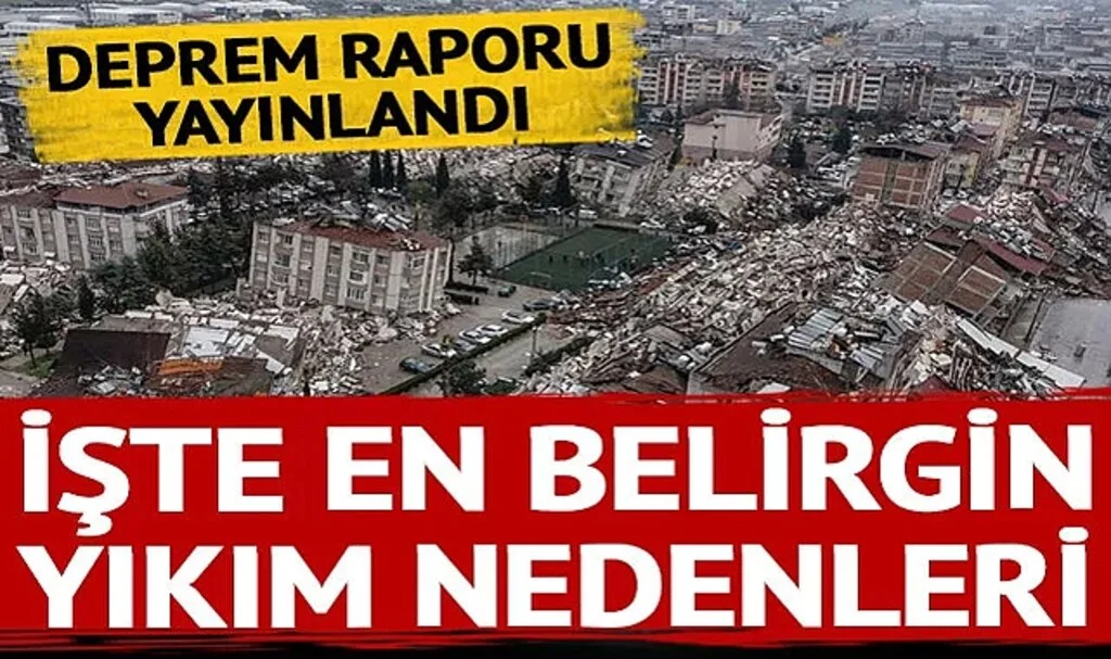 İTÜ'den Kahramanmaraş depremlerine ilişkin rapor! İşte en belirgin yıkım nedenleri