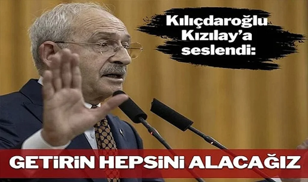 Kemal Kılıçdaroğlu, Kızılay’a Seslendi