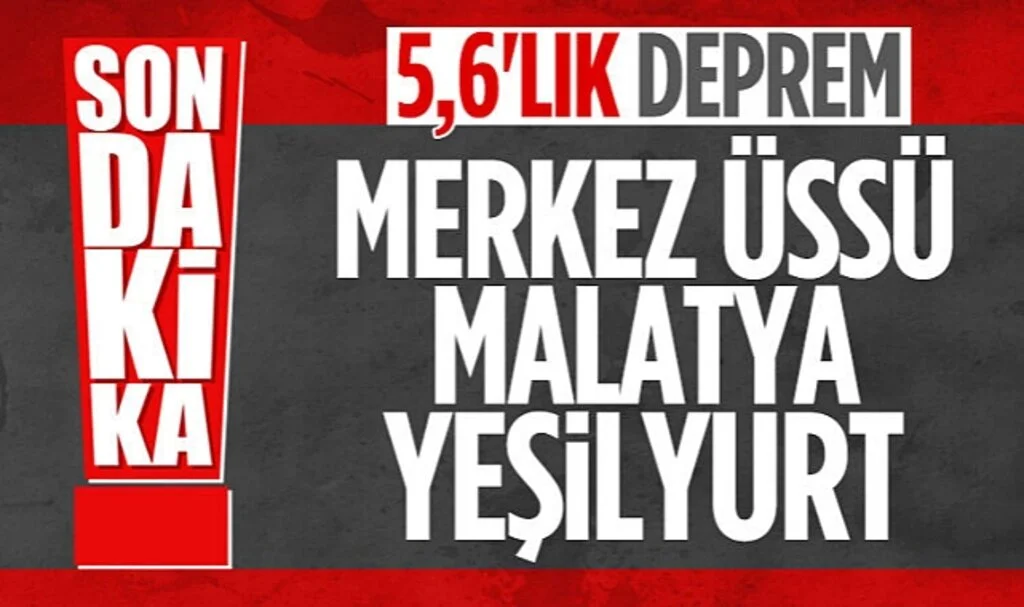 Malatya'da 5.6 Büyüklüğünde Deprem!