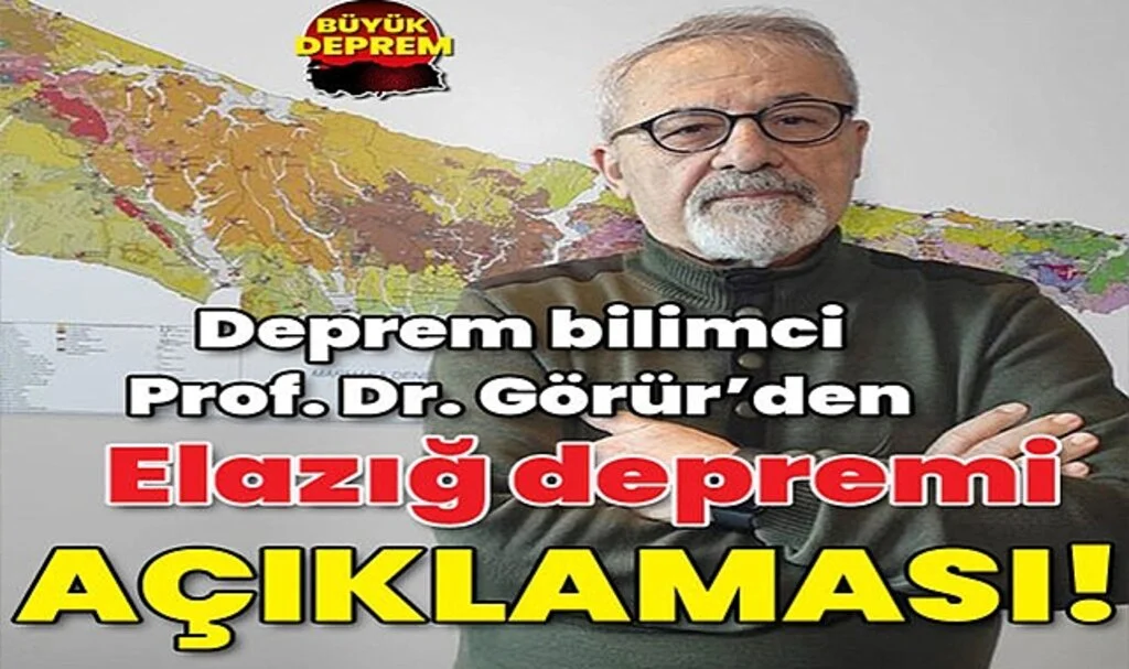 Prof. Dr. Naci Görür'den Elazığ Depremi Açıklaması!