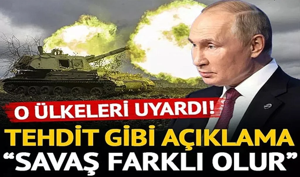Rusya Devlet Başkanı Putin o ülkeleri böyle uyardı! Tehdit gibi açıklama: "Modern savaş farklı olur"