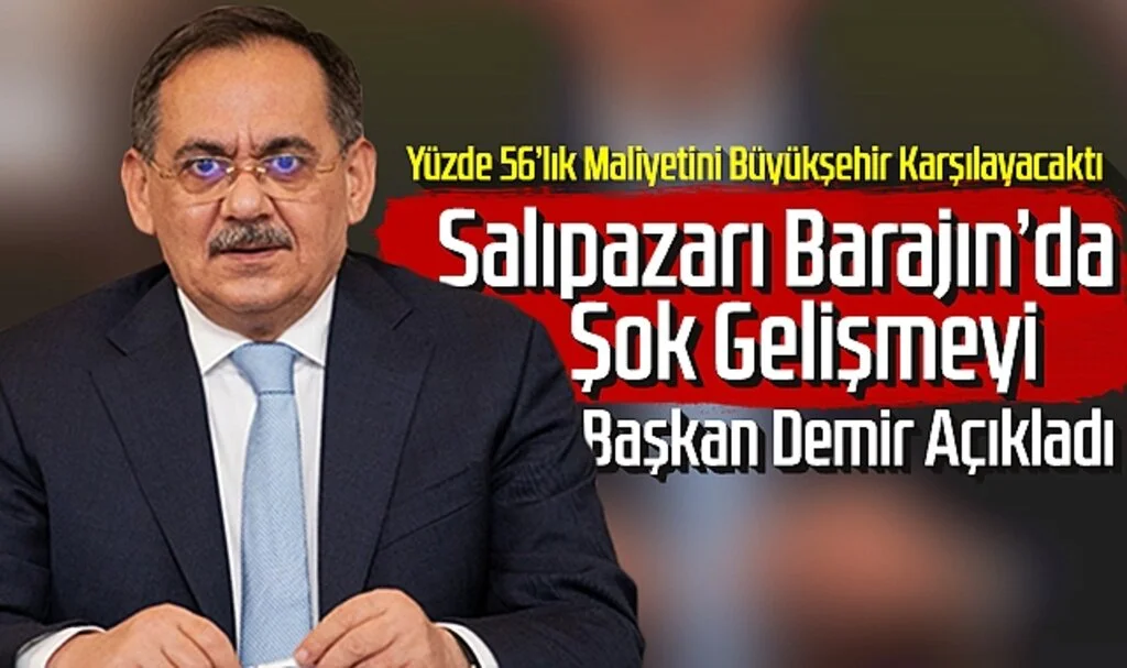 Samsun Büyükşehir Başkanı Salıpazarı Barajı ile ilgili şok gelişmeyi açıkladı
