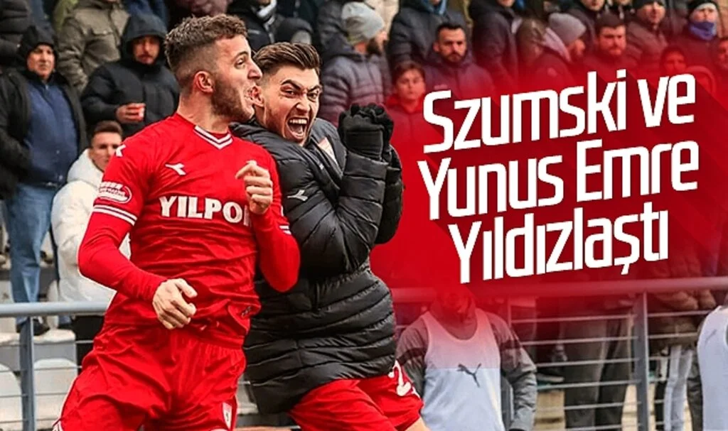 Szumski ve Yunus Emre Yıldızlaştı