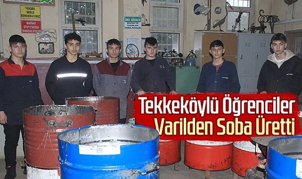 Tekkeköylü Öğrenciler Varilden Soba Üretti