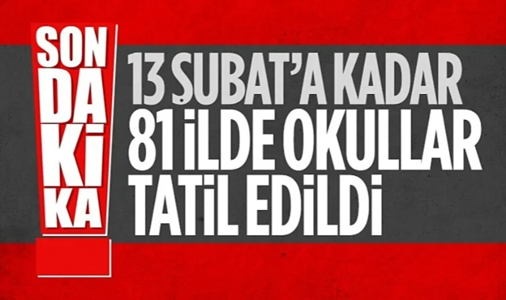Türkiye'de Okullar 13 Şubat'a Kadar Tatil Edildi