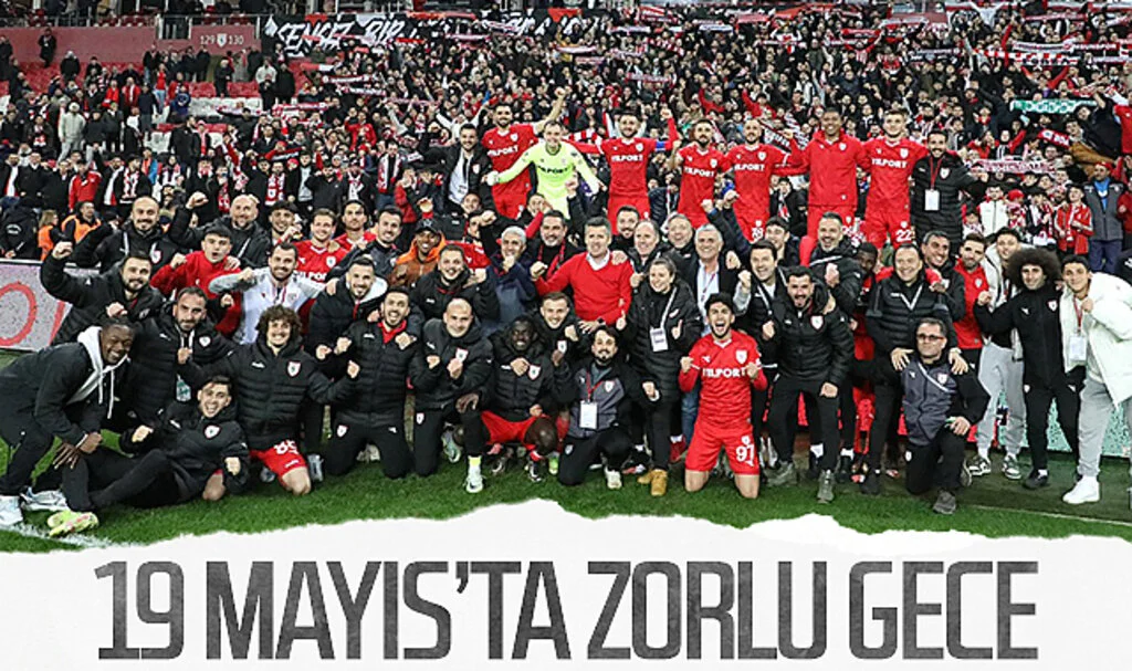 19 Mayıs'ta zorlu gece