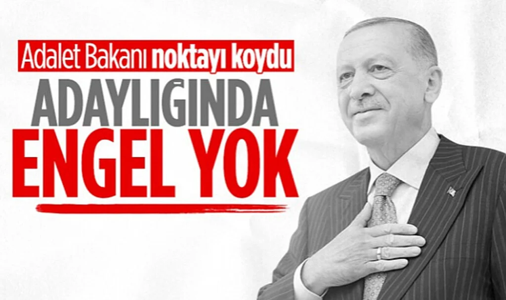 Adalet Bakanı Bekir Bozdağ: Cumhurbaşkanı Erdoğan'ın Adaylığında Engel Yok