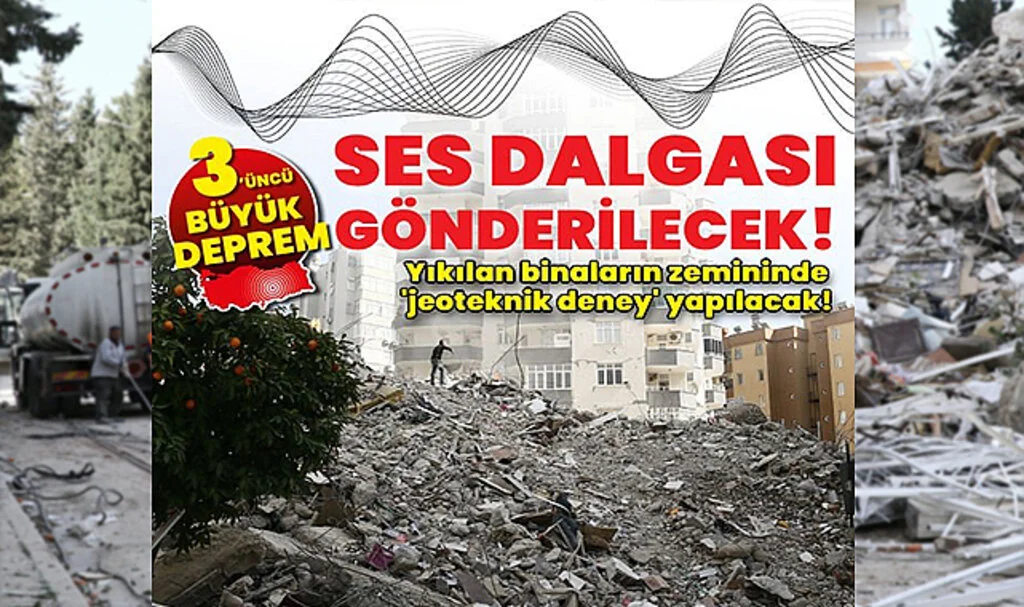 Adana'da Depremde Yıkılan Binaların Zemininde "Jeoteknik Deney" Yapılacak