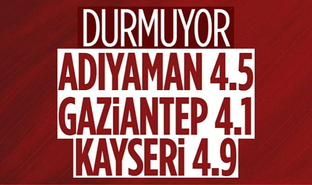 Adıyaman, Gaziantep ve Kayseri'de Depremler Yaşandı