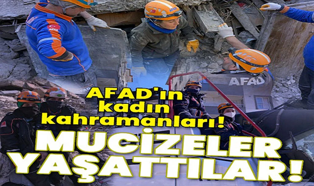 AFAD'ın Kadın Kahramanları, İlk Görevlerinde Enkaz Altındakilere Nefes Oldu