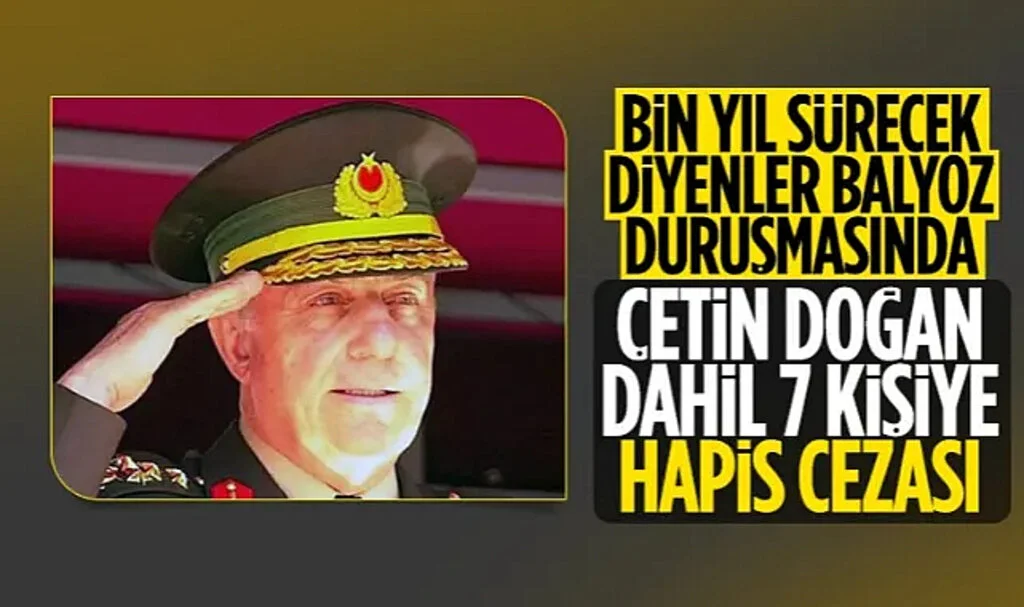 Balyoz Davasında Karar! Çetin Doğan'a 6 Yıl 8 Ay Hapis