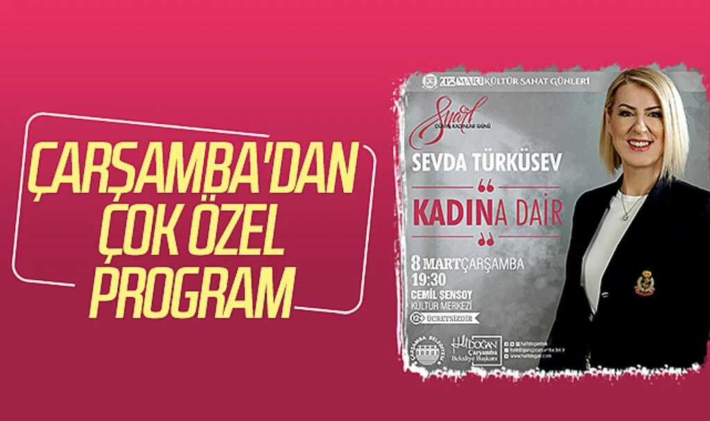 Çarşamba'dan Çok Özel Program 