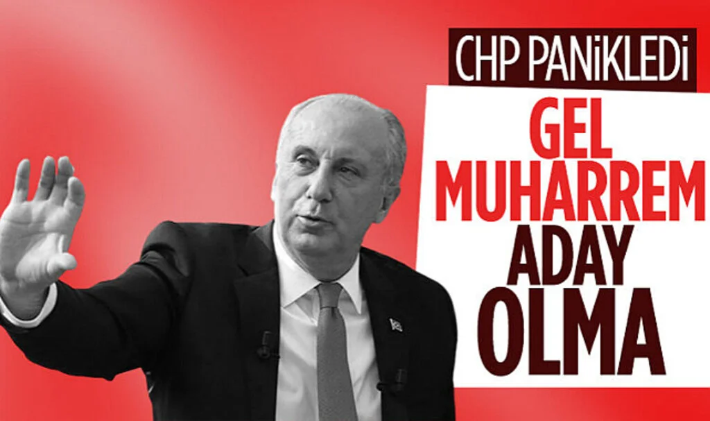 CHP'den Muharrem İnce'ye Çağrı: Adaylıktan Çekilmesini Bekliyoruz