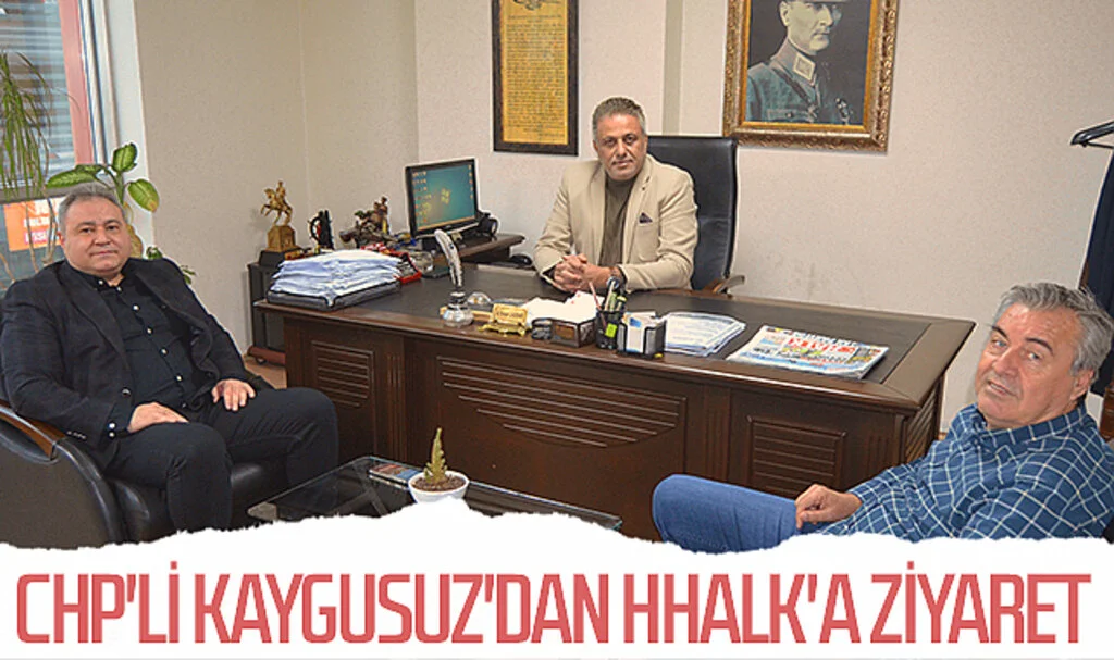 CHP'li Barış Kaygusuz'dan HHALK'a ziyaret