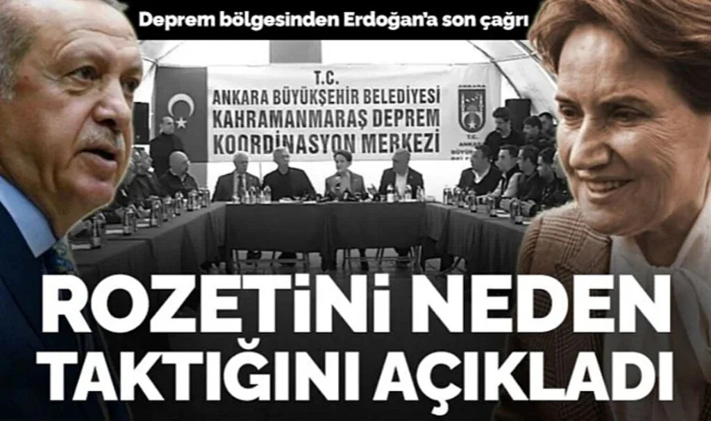 Deprem Bölgesinde Mansur Yavaş'tan 'Polemik' Yanıtı, Akşener'den Erdoğan'a Çağrı