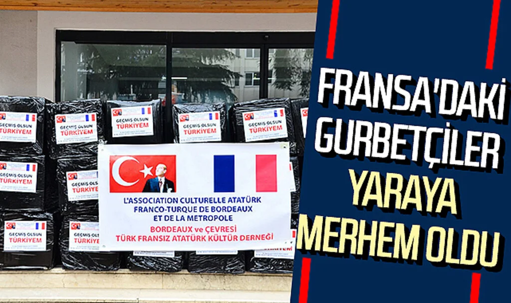 Fransa'daki Gurbetçiler Yaraya Merhem Oldu